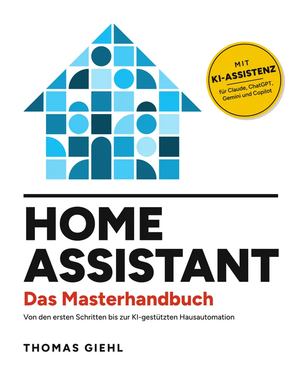 Buchcover Home Assistant: Das Masterhandbuch von Thomas Giehl